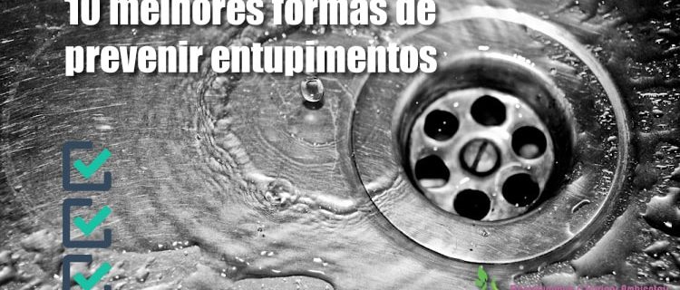 10 melhores formas de prevenir entupimentos de esgoto