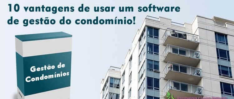 10 vantagens usar software de gestão do condomínio