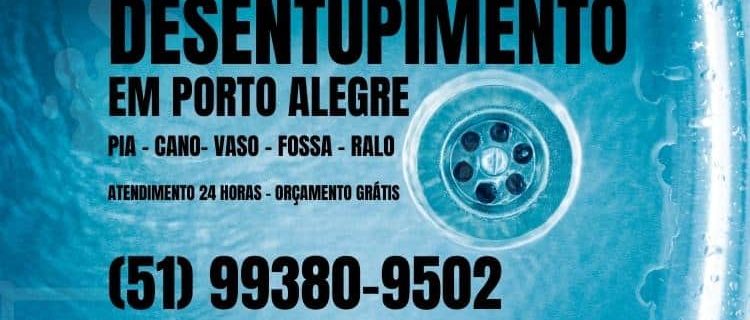 desentupimento em porto alegre 24 hopras desentupidora cano ralo vaso fossa pia