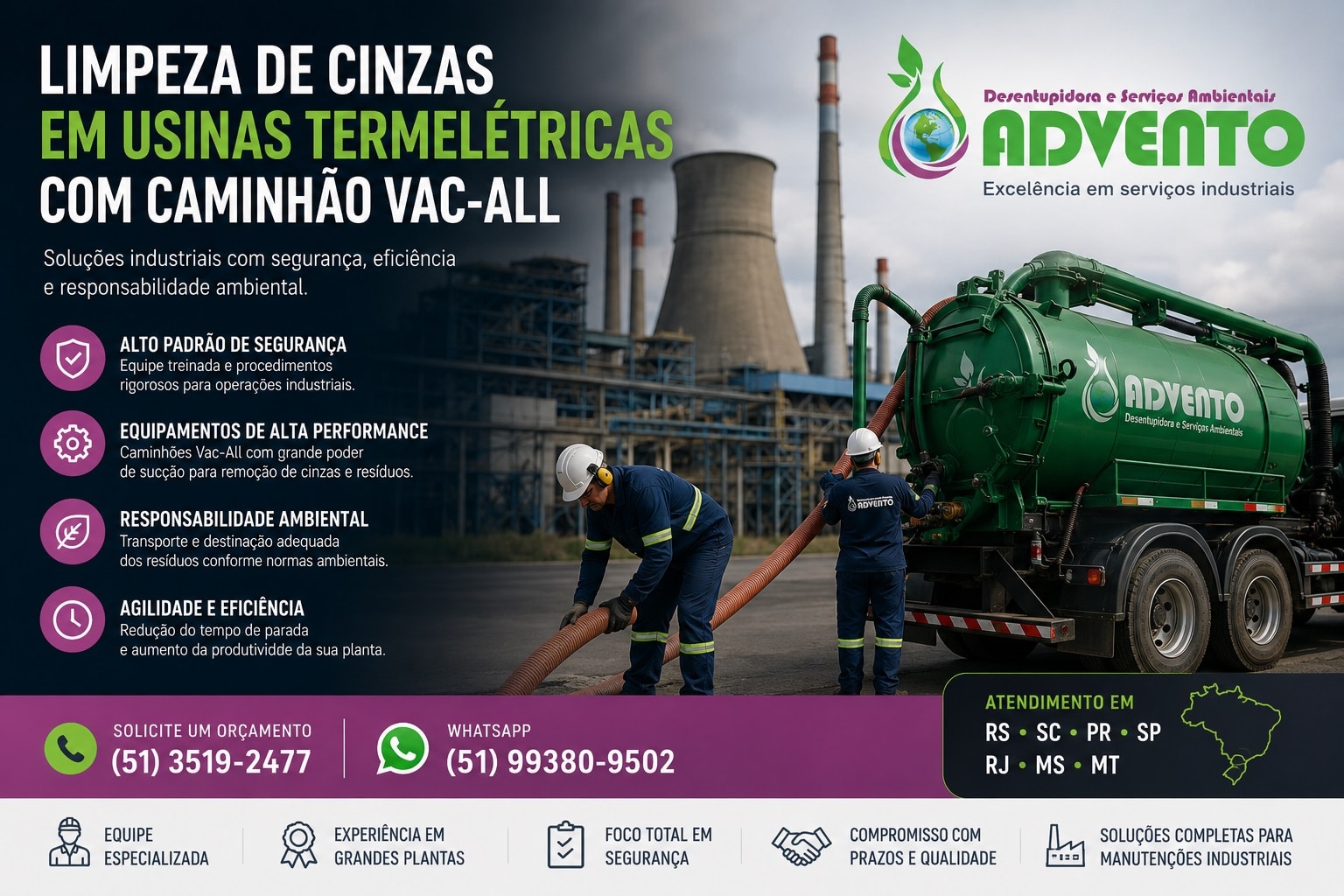 Limpeza de cinzas em usinas termelétricas com caminhão Vac-All. Atendimento em RS, SC, PR, SP, RJ, MS e MT. (51) 3519-2477.